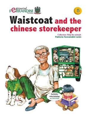 Waistcoat and the Chinese Storekeeper de Patricia Fernandini