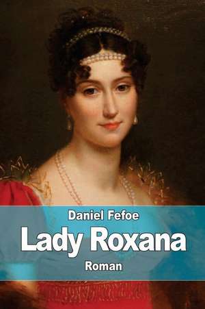 Lady Roxana de Daniel Defoe