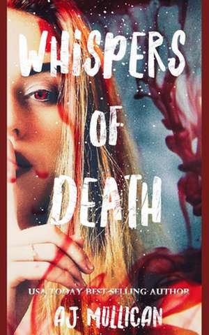 Whispers of Death de Aj Mullican