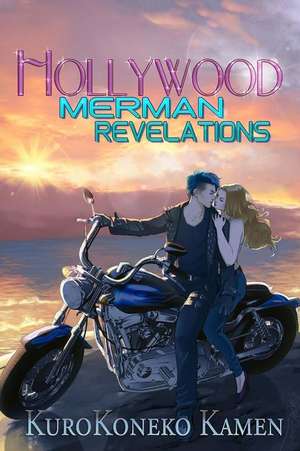 Hollywood Merman Revelations de Kurokoneko Kamen