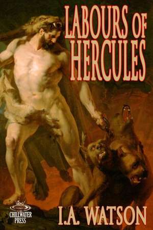 Labours of Hercules de MR I. a. Watson