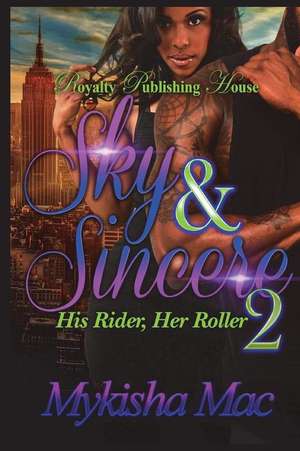 Sky & Sincere 2 de Mykisha Mac