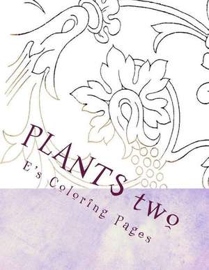 Plants Two de E's Coloring Pages