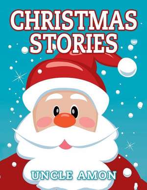 Christmas Stories de Uncle Amon