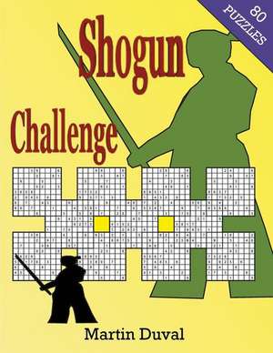 Shogun Challenge 1 de Martin Duval