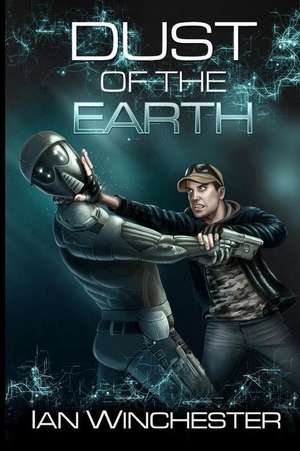 Dust of the Earth de Ian Winchester