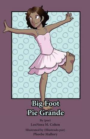 Big Foot de LeoNora M. Cohen