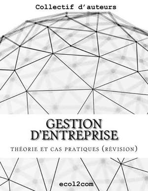 Theorie Et Cas Pratiques (Revision) de M. Antoine Melo