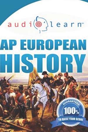 AP European History Audiolearn de Audiolearn Ap Content Team