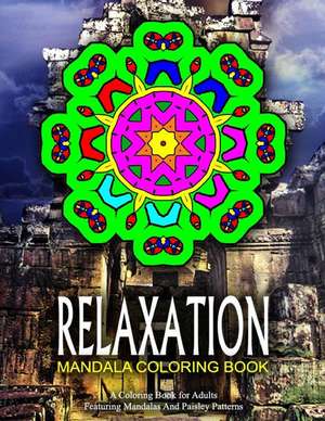 Relaxation Mandala Coloring Book - Vol.3 de Relaxation Coloring Books for Adults