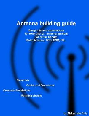 Antenna Building Guide de MR Aleksandar Ciric