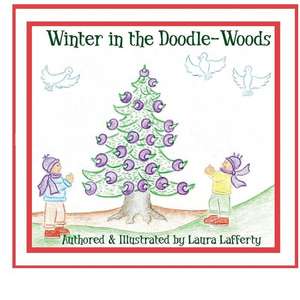 Winter in the Doodle-Woods de Laura Lafferty