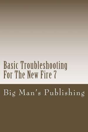 Basic Troubleshooting for the New Fire 7 de Wesley Clifton