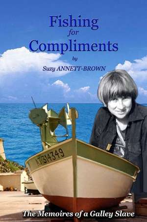 Fishing for Compliments de Suzy Annett-Brown