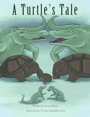 A Turtle's Tale de Crystal Henry