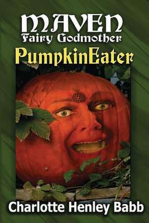 Pumpkineater de MS Charlotte Henley Babb