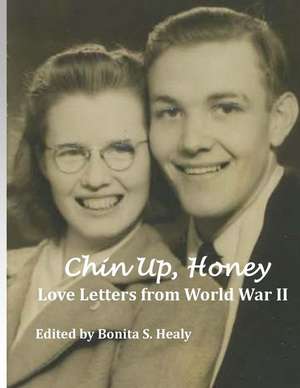 Chin Up, Honey de Kenneth and Laurella Healy