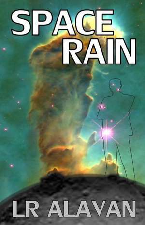 Space Rain de Lr Alavan