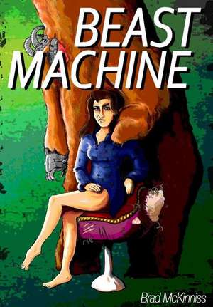 Beast Machine de Brad McKinniss