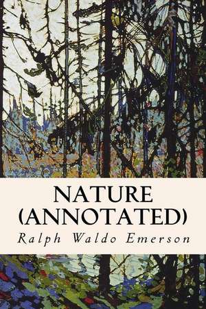 Nature (Annotated) de Ralph Waldo Emerson