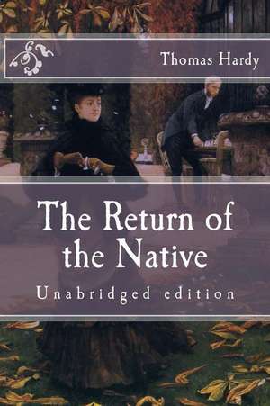 The Return of the Native de Thomas Hardy