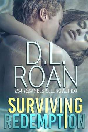 Surviving Redemption de D. L. Roan