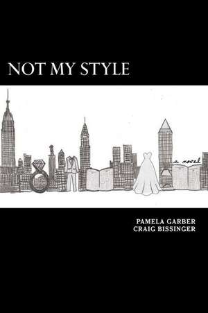 Not My Style de Garber, Pamela