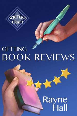 Getting Book Reviews de Rayne Hall