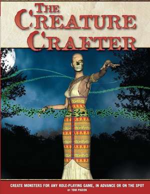 The Creature Crafter de Tom Pigeon