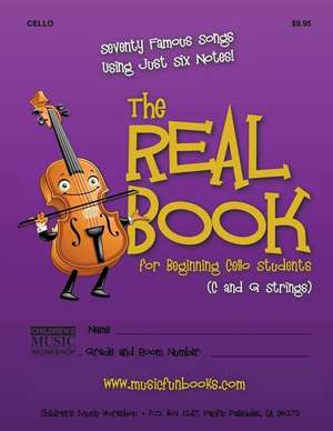 The Real Book for Beginning Cello Students (C and G Strings) de Newman, MR Larry E.