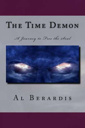 The Time Demon de Al Berardis