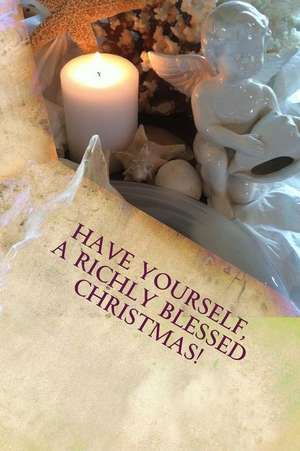 Have Yourself, a Richly Blessed Christmas! de Up Light