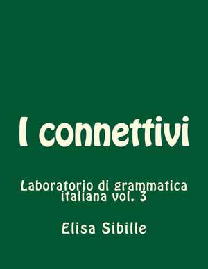 Laboratorio Di Grammatica Italiana de Elisa Sibille