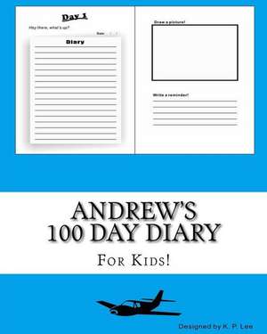 Andrew's 100 Day Diary de K. P. Lee