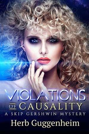 Violations of Causality de Herb Guggenheim