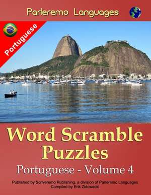 Parleremo Languages Word Scramble Puzzles Portuguese - Volume 4 de Erik Zidowecki