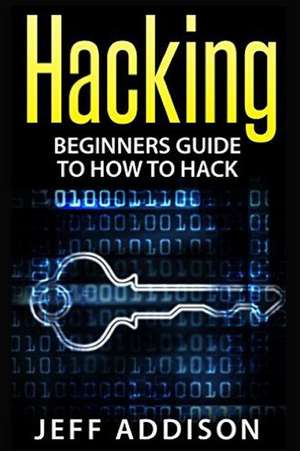 Hacking de Jeff Addison