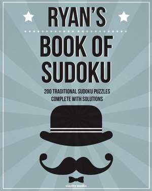 Ryan's Book of Sudoku de Clarity Media