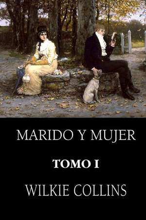 Marido y Mujer (Tomo 1): Word Search de Wilkie Collins