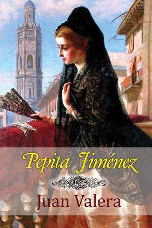 Pepita Jimenez: An Anderson Family Chronicle de Juan Valera