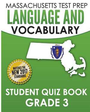 Massachusetts Test Prep Language & Vocabulary Student Quiz Book Grade 3: The Early Life of Paramahansa Yogananda de Test Master Press Massachusetts