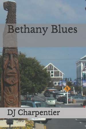 Bethany Blues de Dj Charpentier