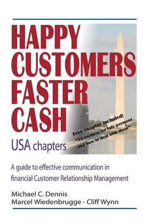 Happy Customers Faster Cash USA Chapters: Create Your Own Cookbook (Blank Recipe Book) de Michael C. Dennis