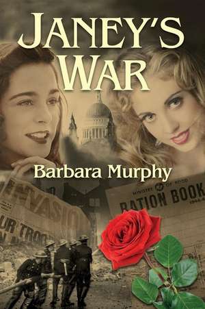 Janey's War de Barbara Murphy