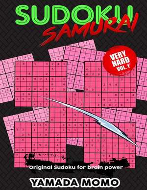 Sudoku Samurai Very Hard: Include 100 Puzzles Sudoku Samurai Very Hard Level de Yamada Momo