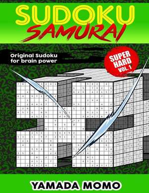 Sudoku Samurai Super Hard: Include 100 Puzzles Sudoku Samurai Super Hard Level de Yamada Momo