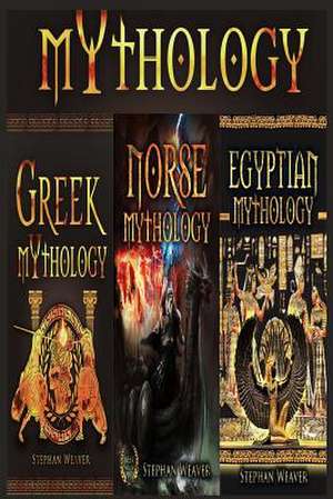 Mythology Trilogy de Stephan Weaver