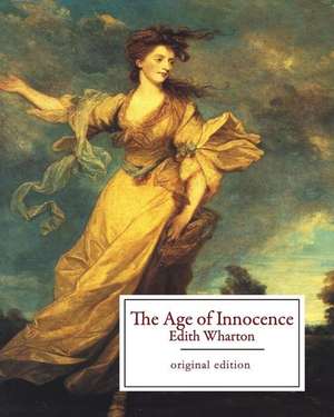 The Age of Innocence (Original Literary Texts) de Edith Wharton