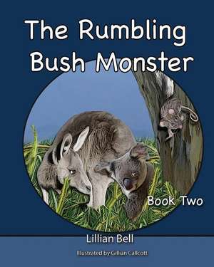 The Rumbling Bush Monster de Lillian Bell