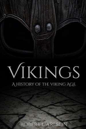 Vikings de Robert Carlson